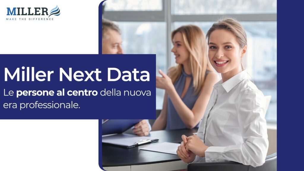 L'ecosistema Miller Group lancia Miller Nextdata sviluppo del capitale umano al centro della crescita