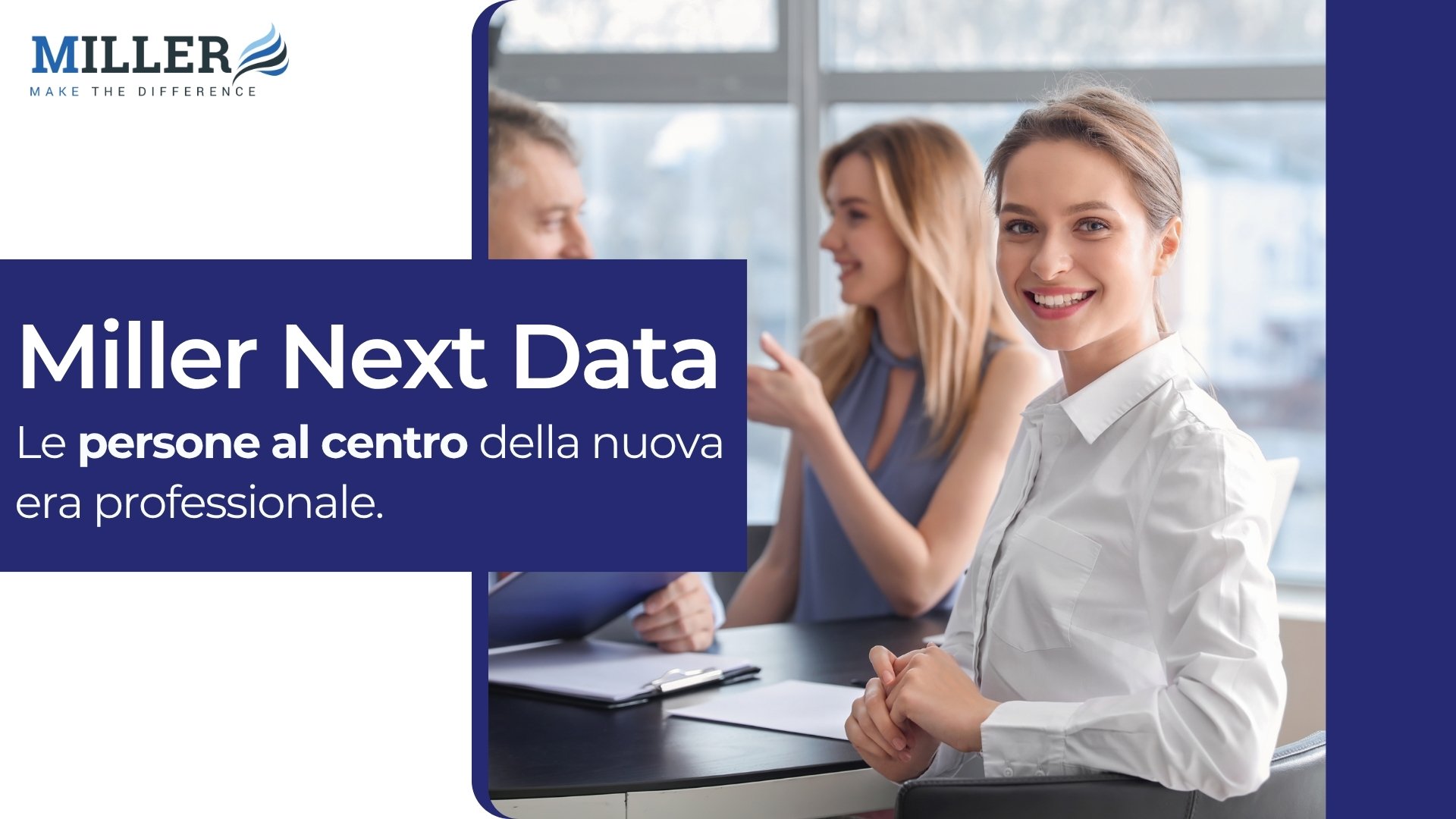 L'ecosistema Miller Group lancia Miller Nextdata sviluppo del capitale umano al centro della crescita